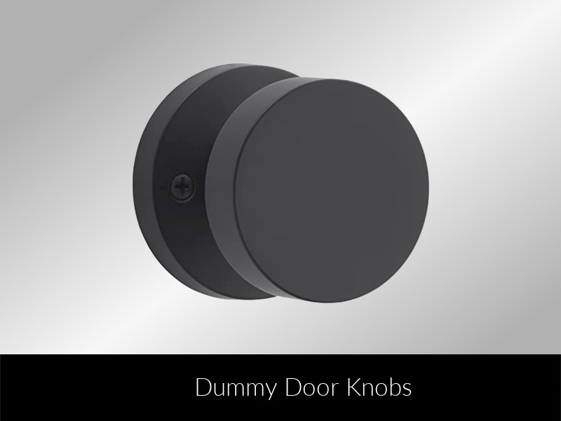 Dummy Door Knobs