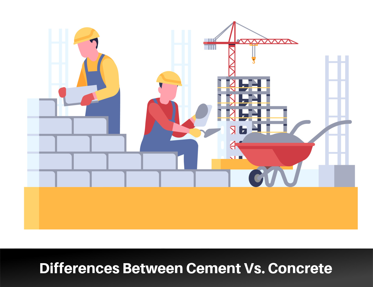 Differences Between Cement vs Concrete