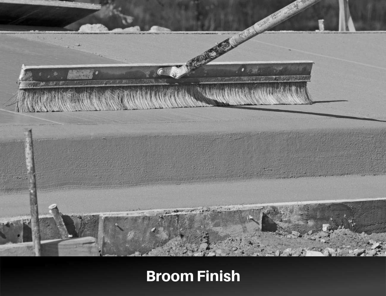 Broom Finish