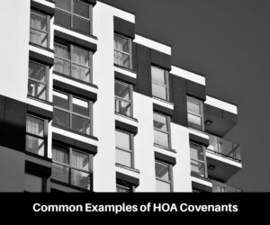 Why HOA Covenants Are Important for Homeowners